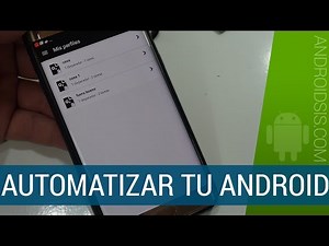 Cómo automatizar Android de una manera muy sencilla