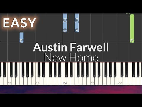 Austin Farwell - New Home EASY Piano Tutorial