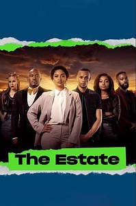 The Estate (2021) - TV Show