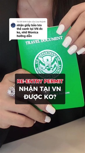 Trả lời @Lisa Huỳnh Nhận Re-entry permit tại Việt Nam được không? #nguoivietomy #dinhcumy #immigration #visamy #suthatditru