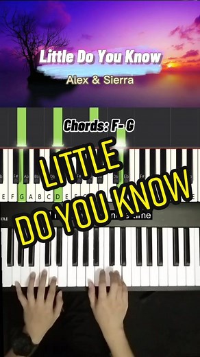 Little Do You Know Piano Tutorial