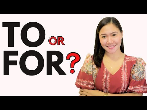 TO vs. FOR || English Prepositions || Aubrey Bermudez