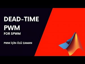 Dead-Time PWM SPWM Simulink