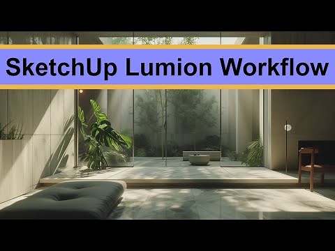 SketchUp Lumion Workflow