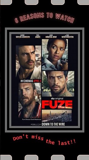 6 Reasons to Watch Fuze | Aaron Taylor-Johnson, Sam Worthington | 💣💎 #Fuze #Shorts