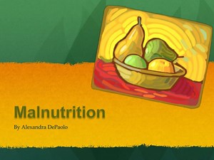 Malnutrition - SlideServe