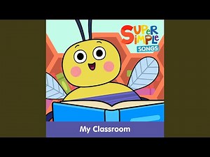 My Classroom (Sing-Along)