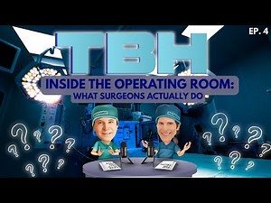 TBH E4: What Surgeons Do in the Operating Room (FULL EPISODE)