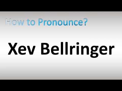 How to Pronounce Xev Bellringer
