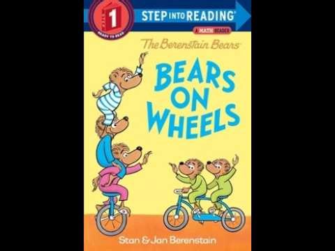 Bears on Wheels by Stan and Jan Berenstain, Read Aloud