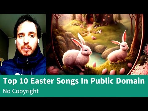 Public Domain Easter Music (No Copyright)