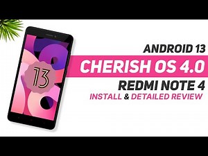 Install Android 13 Cherish OS 4.0 For Redmi Note 4 | Detailed Review