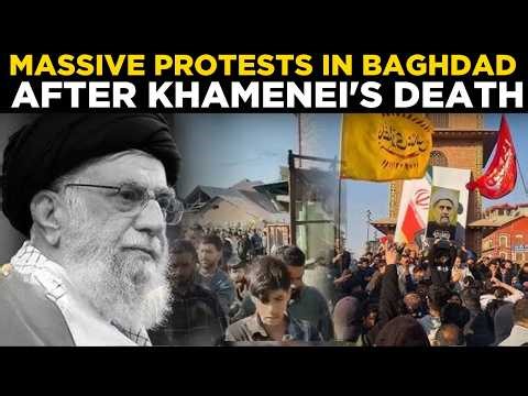 Pro Iranian Protest Live | Huge Protests Erupt in Baghdad after Khamenei's Death | World News