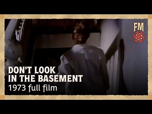 Don't Look in the Basement (1973) | Full Horror Thriller Film - Bill McGhee, Jessie Lee Fulton