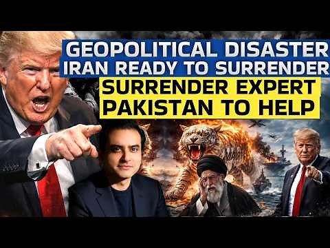 GEOPOLITICAL DISASTER: IRAN Ready to Surrender, Surrender expert PAkistan To Help | CWSJ-3212