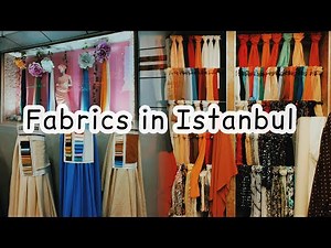 WHERE TO BUY FABRICS IN ISTANBUL|| linens, satin, crepe, viscose and many more