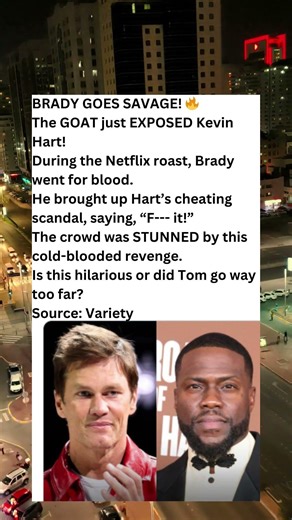 Tom Brady Roasts Kevin Hart: Highlights from the Netflix Comedy Special 🎤🏈