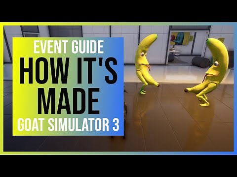 Goat Simulator 3: How It's Made - Assemble The Line (Event Guide/Walkthrough)