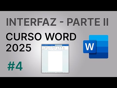 Curso Microsoft Word desde Cero: Conociendo la Interfaz – Parte 2