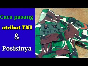 Cara Memasang Atribut Baju TNI Dan Posisinya