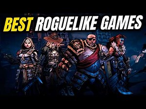 15 Best of Best ROGUELIKE Games To Play And Replay In 2025!