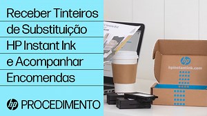 Receber Tinteiros de Substituição HP Instant Ink e Acompanhar Encomendas | HP