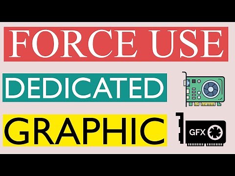 How To Force Your Game or App to Use a Dedicated GPU in Windows 10