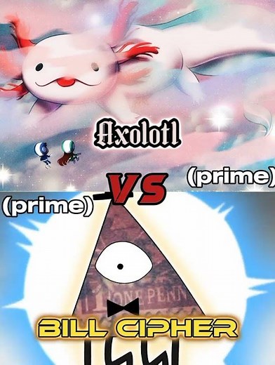 bill cipher vs axolotl #gravityfalls #billcipher #axolotl #edit #versusedit