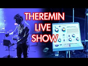THEREMIN Live Concert - Stylophone Theremin, Etherwave and Theremini Combo