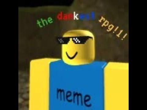 dank meme rpg! Roblox