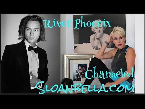 Sloan Channels River Phoenix
