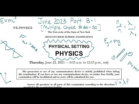 2023 Physics Regents Review (Part B1 #36-50)