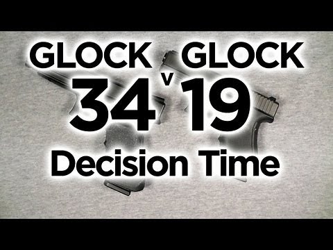 Glock 34 vs Glock 19 Final: It's Decision Time