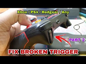 How to Repair Broken Gamepad Trigger - XBox | PS4 | RedGear | GameSir | PC Gamepad Repair - Part 2