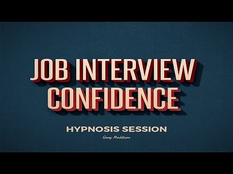 Job Interview Confidence Hypnosis Session | Bossing Thoughts | MP3 Download Available