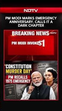PM Modi Marks Emergency Anniversary, Calls It A Dark Chapter