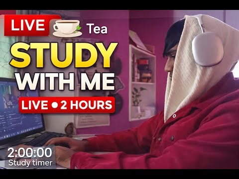 Study with Tea for 2 hours