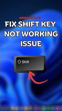 How to fix SHIFT key not working issue on Windows