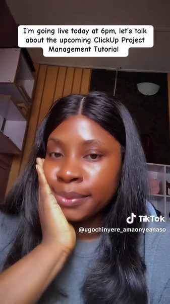 Time: 6PM WAT Interested in the tutorial, join my live today by 6pm 😍 #clickup #projectmanagement #foryoupage #clickupapp