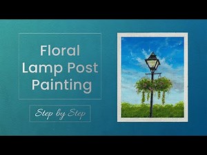 Easy Floral Lamp Post Painting for Beginners