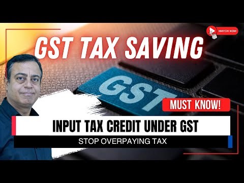 ITC Under GST Explained | The Easiest Way to Save Tax in GST