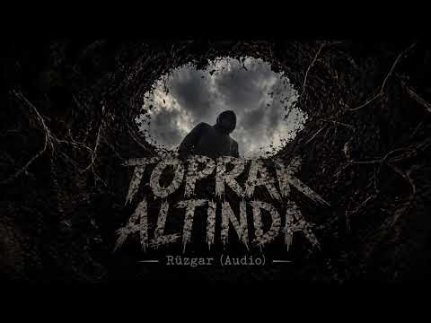 Rüzgar - Toprak Altında (Audio)