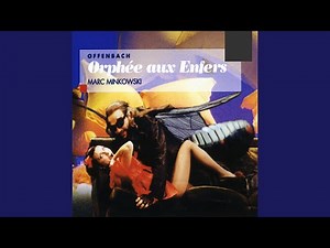 Orphée aux enfers, Act 1: Chœur de la révolte. "Aux armes, dieux et demi-dieux !" (Diane,...