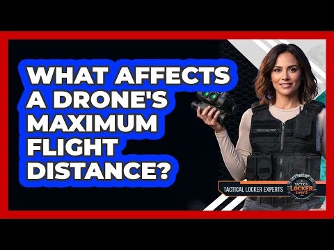 What Affects A Drone's Maximum Flight Distance?
