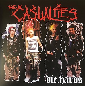 The Casualties - Die Hards