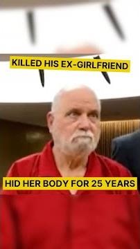 Man Killed His Ex-Girlfriend Then Hid Her Body For 25 Years?! | #truecrime