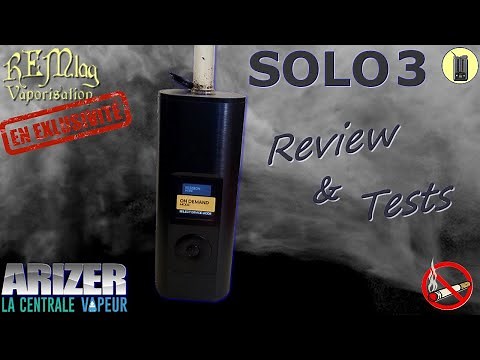 SOLO 3, Review & Tests Vapeur, Vaporisateur ARIZER 2024, Tutoriel