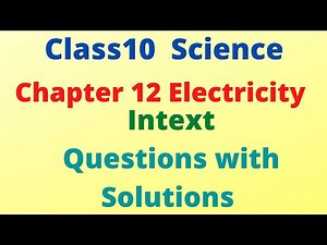 Class10 Science Chapter 12 Electricity Intext Questions with Answers detailed explanation part 3