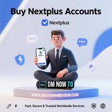 Buy Verified Nextplus Accounts Cheap & Trusted Nextplus Accounts for Sale