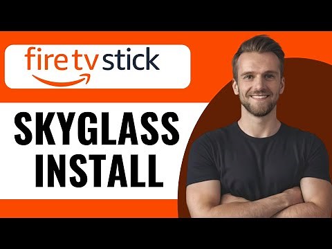 How To Install Sky Glass On Firestick - Full Guide (2025)